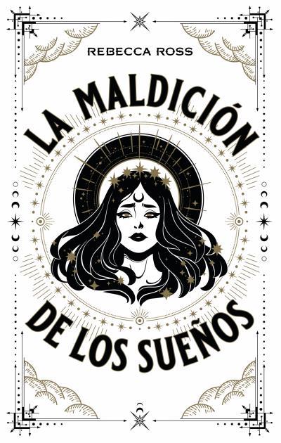 MALDICIÓN DE LOS SUEÑOS, LA | 9788417854720 | ROSS, REBECCA