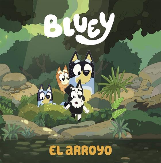 ARROYO, EL (BLUEY. UN CUENTO) | 9788448865092 | BLUEY