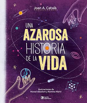 AZAROSA HISTORIA DE LA VIDA, UNA | 9788418735387 | CATALA AMIGO, JOAN ANTON