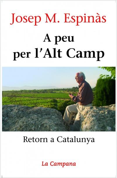 A PEU PER L'ALT CAMP | 9788496735019 | ESPINÀS, JOSEP M.