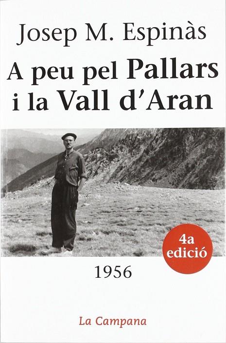 A PEU PEL PALLARS I LA VALL D'ARAN 1956 | 9788488791795 | ESPINÀS, JOSEP M.